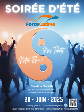 SOIREE D’ETE 2025 …                               Un moment convivial pour tous   les adhérents Force Cadres